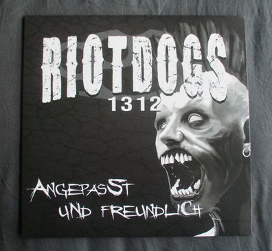 Riot Dogs - Angepasst und freundlich Vinyl LP