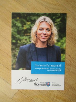 Thüringen Ministerin Die Linke Susanna Karawanskij - handsigniertes Autogramm!!!