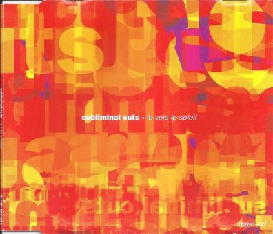 CD-Maxi: Subliminal Cuts: Le Voie le Soleil (1996) XL Recordings