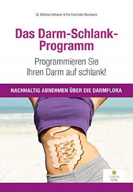 Buch "Das Darm-Schlank-Programm" Programmieren Sie Ihren Darm auf schlank!