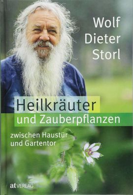 Buch "Heilkräuter und Zauberpflanzen zwischen Haustür und Gartentor" D. Storl