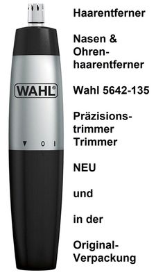 Haarentferner Nasen & Ohrenhaarentferner Wahl 5642-135 Präzisionstrimmer Trimmer. NEU