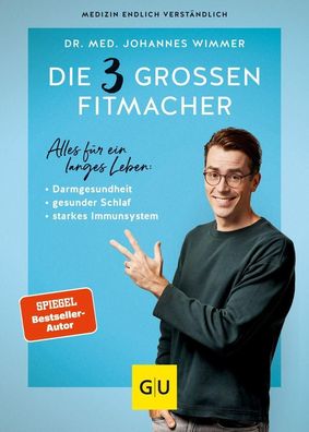 Die 3 gro?en Fitmacher, Johannes Wimmer