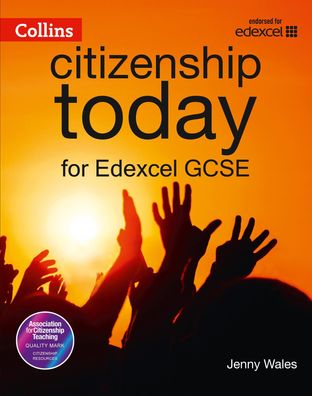 Edexcel GCSE Citizenship Student's Book 4th edition (Collins Citizenship To ...