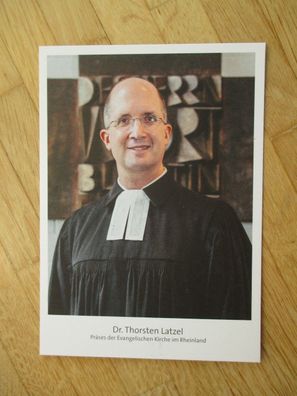 Präses der Evangelischen Kirche im Rheinland Dr. Thorsten Latzel - hands. Autogramm!!