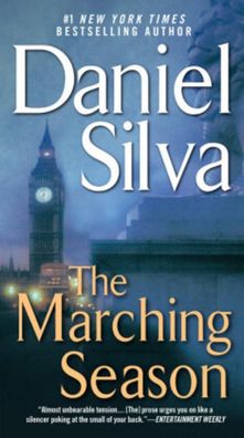 The Marching Season (The Michael Osbourne Novels, Band 2), Daniel Silva