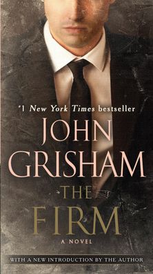 The Firm: A Novel, John Grisham