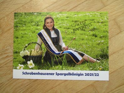 Schrobenhausener Spargelkönigin 2021/2022 Annalena Fischhaber handsign. Autogramm!!!