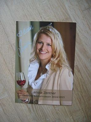 Badische Weinprinzessin 2014/2015 Larissa Zentner - handsigniertes Autogramm!!!