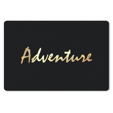 Mauspad - Zitat - Abenteuer - Gold - 27x18 cm