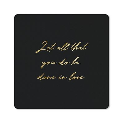 Mauspad - Zitate - Liebe - Gold - Schwarz - 20x20 cm
