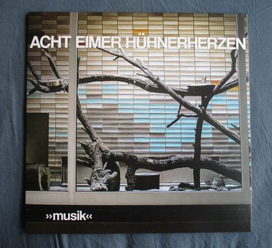 Acht Eimer Hühnerherzen »musik« Vinyl LP orange