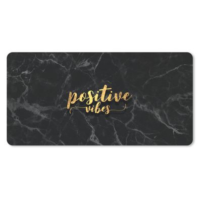 Mauspad - Zitat - Positiv - Gold - Marmor - 60x30 cm