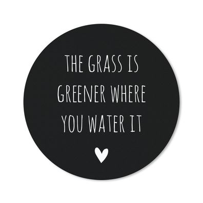 Mauspad - Englisches Zitat "The grass is greener where you water it" mit einem Herz a