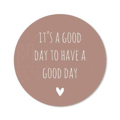 Mauspad - Englisches Zitat "It's a good day to have a good day" mit einem Herz vor ei