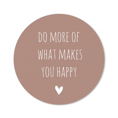 Mauspad - Englisches Zitat "Do more of what makes you happy" mit einem Herz auf braun