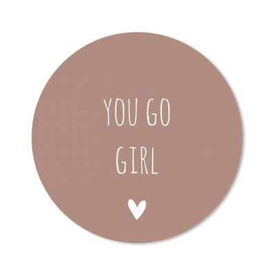 Mauspad - Englisches Zitat "You go girl" auf braunem Hintergrund - 40x40 cm