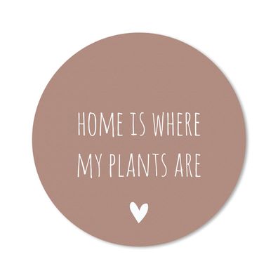 Mauspad - Englisches Zitat "Home is where my plants are" mit einem Herz vor braunem H