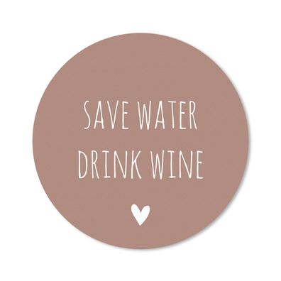 Mauspad - Englisches Zitat "Save water drink wine" mit einem Herz vor braunem Hinterg