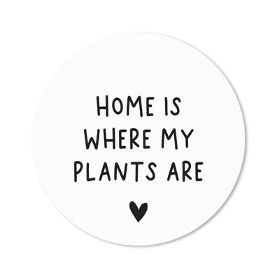 Mauspad - Englisches Zitat "Home is where my plants are" mit einem Herz vor weißem Hi