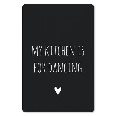 Mauspad - Englisches Zitat "My kitchen is for dancing" mit einem Herz auf schwarzem H