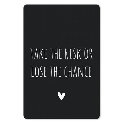 Mauspad - Englisches Zitat "Take the risk or lose the chance" mit einem Herz auf schw