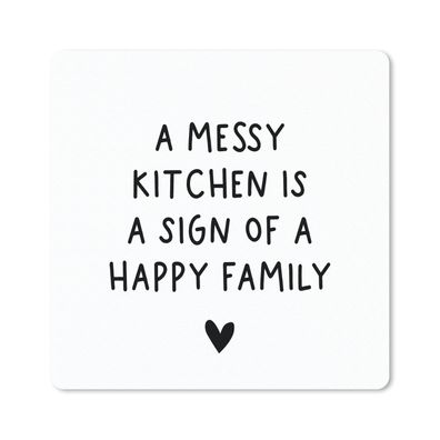 Mauspad - Englisches Zitat "Eine unordentliche Küche ist ein Zeichen für eine glückli
