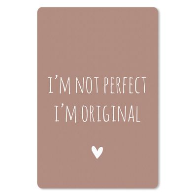 Mauspad - Englisches Zitat "Ich bin nicht perfekt. Ich bin originell" auf braunem Hin