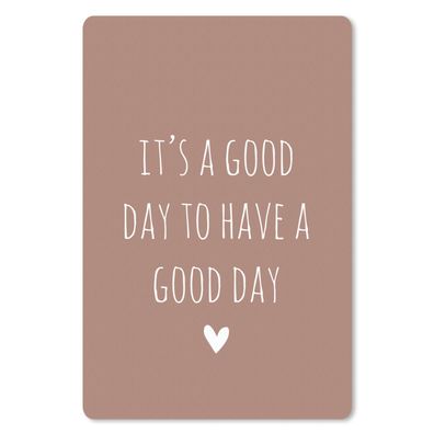 Mauspad - Englisches Zitat "It's a good day to have a good day" mit einem Herz auf br