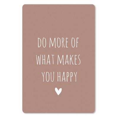 Mauspad - Englisches Zitat "Do more of what makes you happy" mit einem Herz auf braun