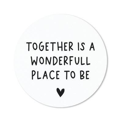 Mauspad - Englisches Zitat "Together is a wonderful place to be" mit einem Herz auf w
