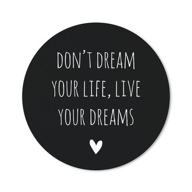 Mauspad - Englisches Zitat "Träume nicht dein Leben, lebe deine Träume" mit einem Her