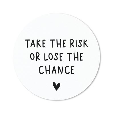 Mauspad - Englisches Zitat "Take the risk or lose the chance" mit einem Herz auf weiß