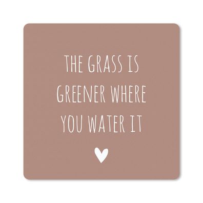 Mauspad - Englisches Zitat "The grass is greener where you water it" mit einem Herz a
