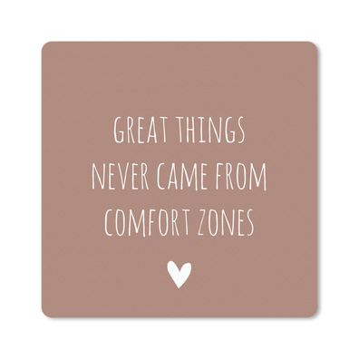 Mauspad - Englisches Zitat "Great things never came from comfort zones" auf braunem H