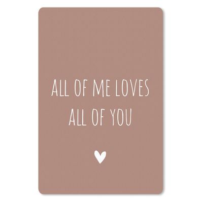 Mauspad - Englisch Zitat "All of me loves all of you" mit einem Herz auf einem braune