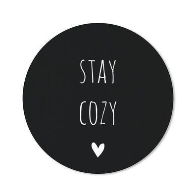 Mauspad - Englisches Zitat "Stay cozy" mit einem Herz auf schwarzem Hintergrund - 30x