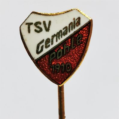 Fussball Anstecknadel TSV Germania Pohle 1910 FV Niedersachsen Kreis Schaumburg