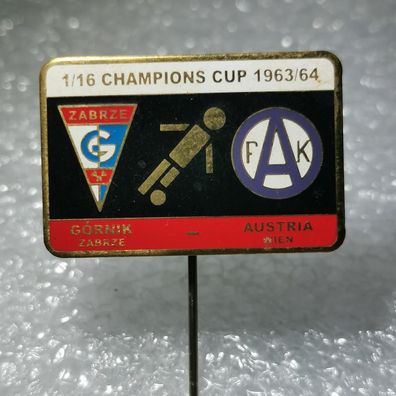 Fussball Anstecknadel - Gornik Zabrze - FAK Austria Wien - Champions Cup 1963/64