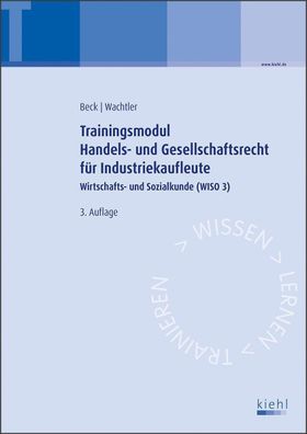 Trainingsmodul Handels- und Gesellschaftsrecht f?r Industriekaufleute: Wirt ...