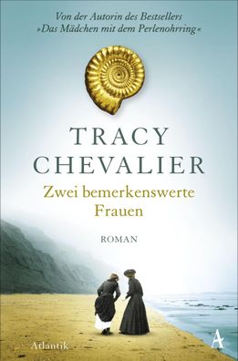 Zwei bemerkenswerte Frauen, Tracy Chevalier