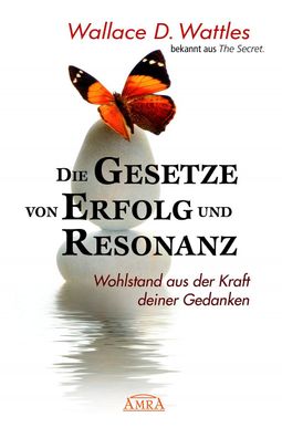 Buch- Die Gesetze von Erfolg und Resonanz - Wohlstand Kraft Gedanken