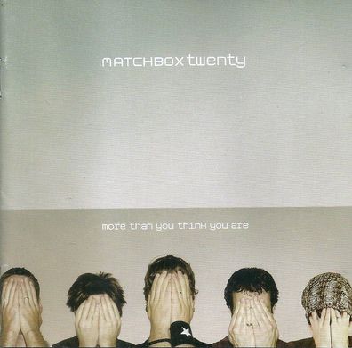 CD: Matchbox Twenty: More Than You Think You Are (2002) Warner 7567931642
