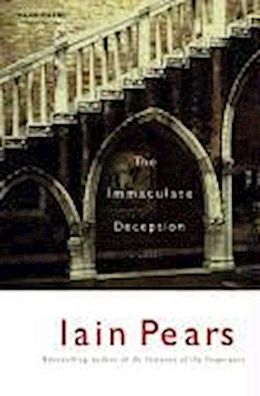 The Immaculate Deception, Iain Pears