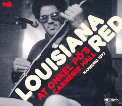 Louisiana Red: At Onkel Pö's Carnegie Hall / Hamburg '77 - Jazzline - (CD / A)