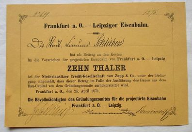 10 Thaler Frankfurt a.O. Leipziger Eisenbahn 25. April 1871 (134495)