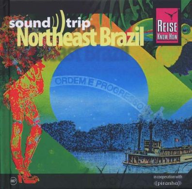 Various Artists: Soundtrip: Northeast Brazil - Reise Know How - (CD / Titel: Q-Z)