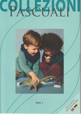 Strickheft für Kinder: Collezioni Pascuali, KIDS 1