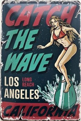 Blechschild 40 X 30 cm Catch the Wave Los Angeles Beach California