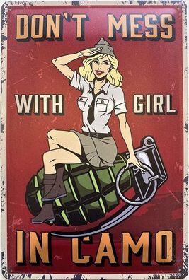 Blechschild 30 X 20 cm Army Girl - Don`t mess with Girl in Camo